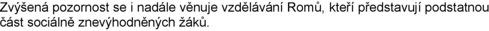 představují podstatnou část