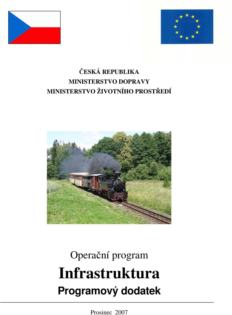 PROSTŘEDÍ Operační program