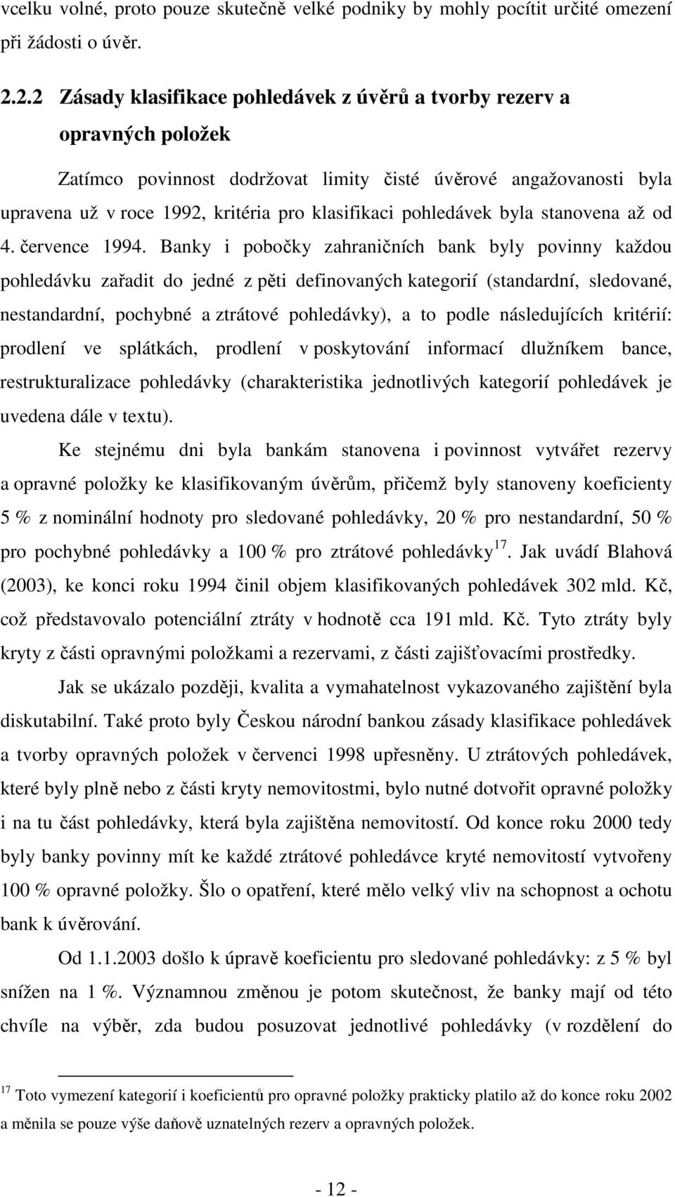 byla sanovena až od 4. července 1994.