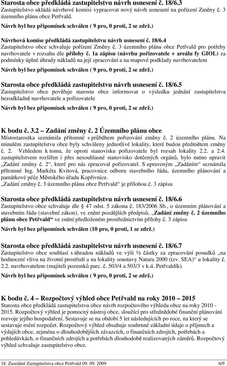 3 územního plánu obce Petřvald pro potřeby navrhovatele v rozsahu dle přílohy č.