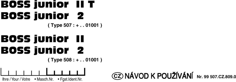 +.. 01001 ) N VOD K POUéÕV NÕ Ihre / Your / Votre