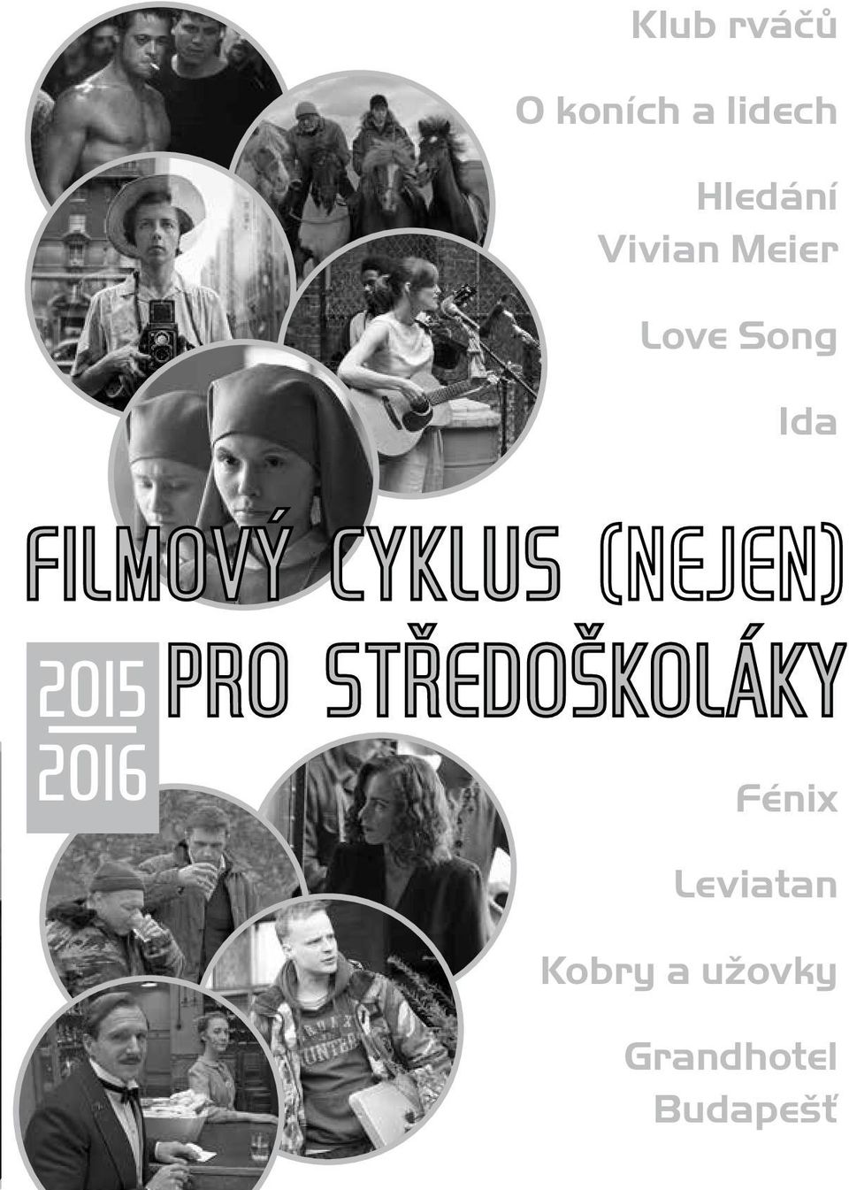 CYKLUS (nejen) pro STŘEDOŠKOLÁKY 2015