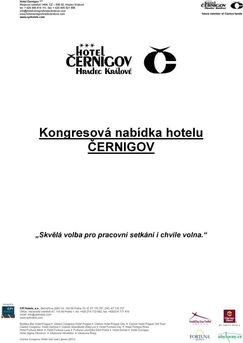 hotelu ČERNIGOV Skvělá