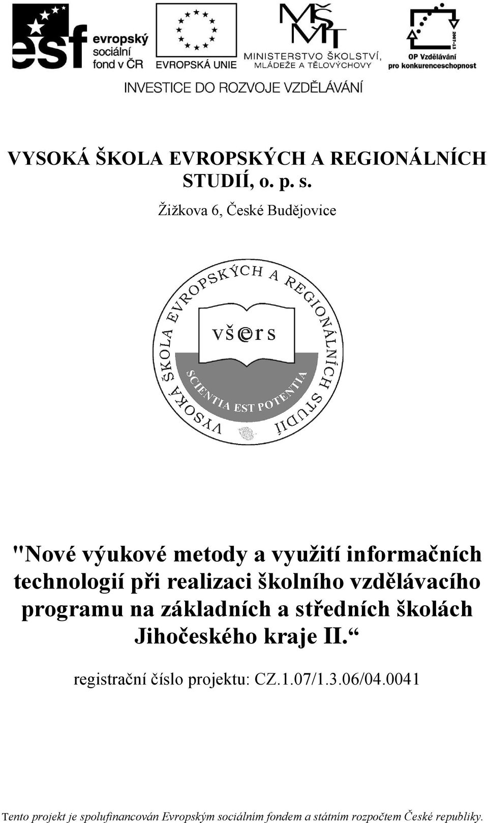 technologií při realizaci školního vzdělávacího programu na základních a