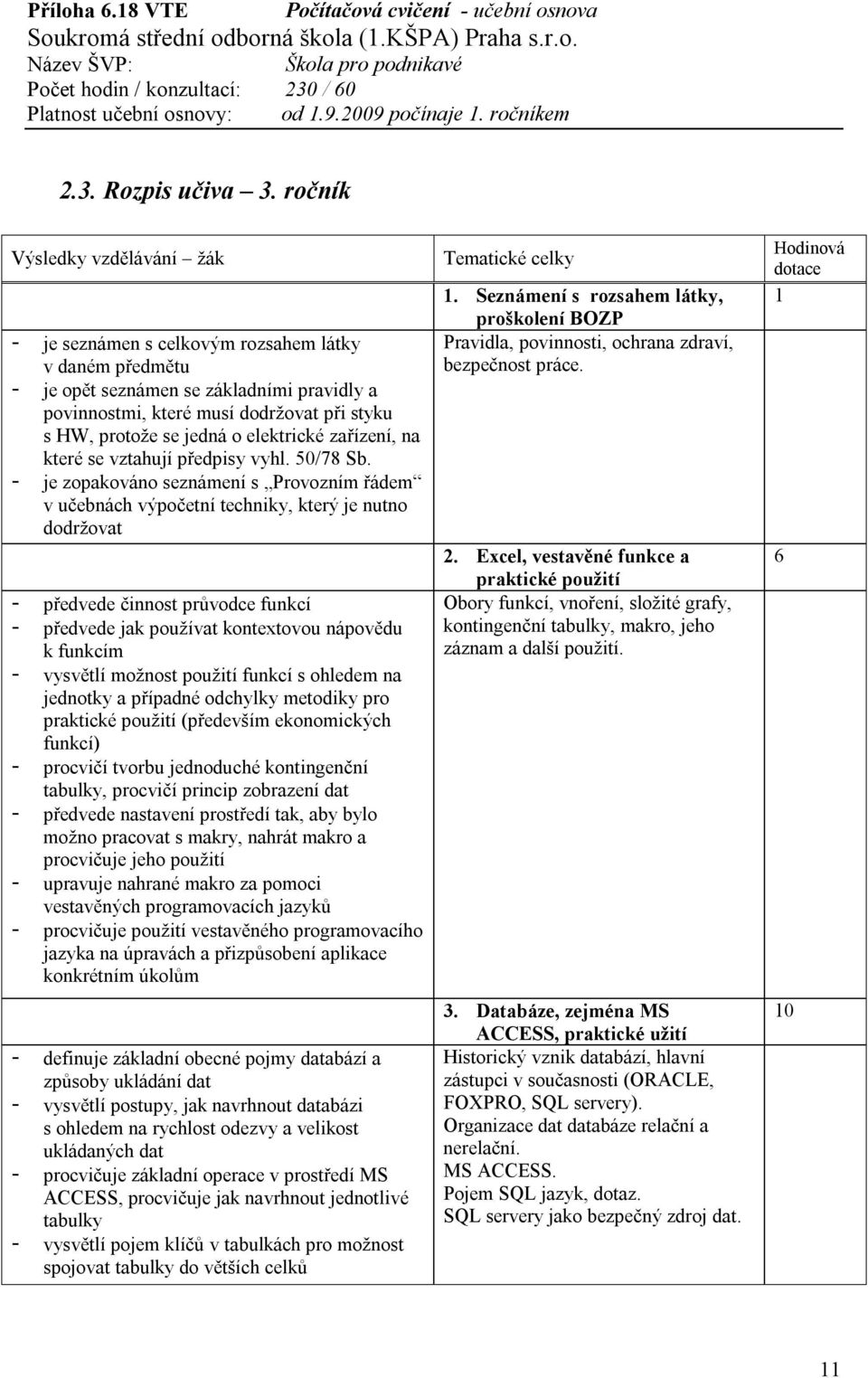 o elektrické zařízení, na které se vztahují předpisy vyhl. 50/78 Sb.