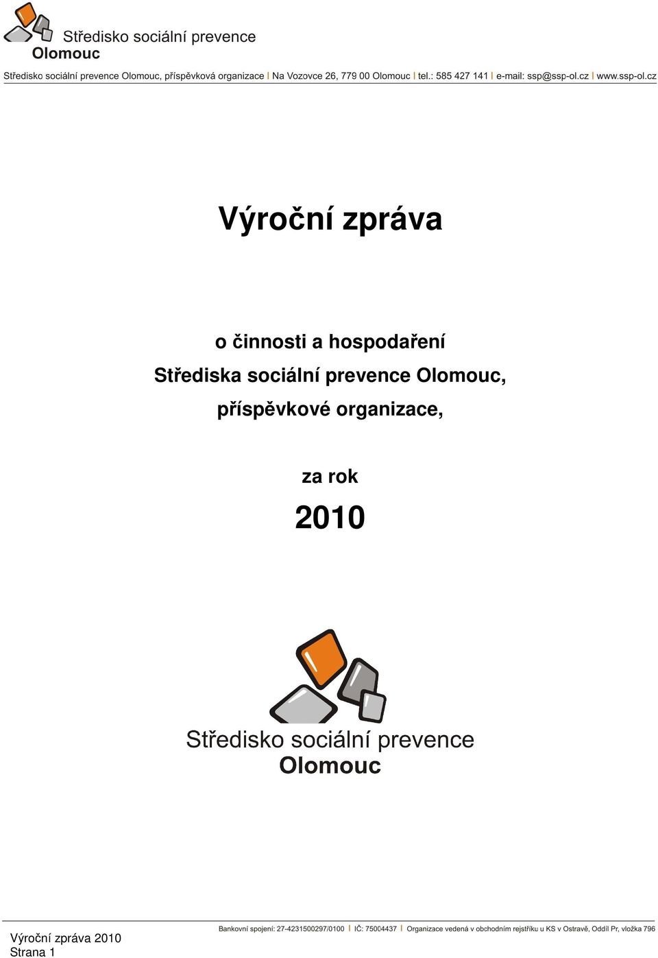 prevence Olomouc, příspěvkové