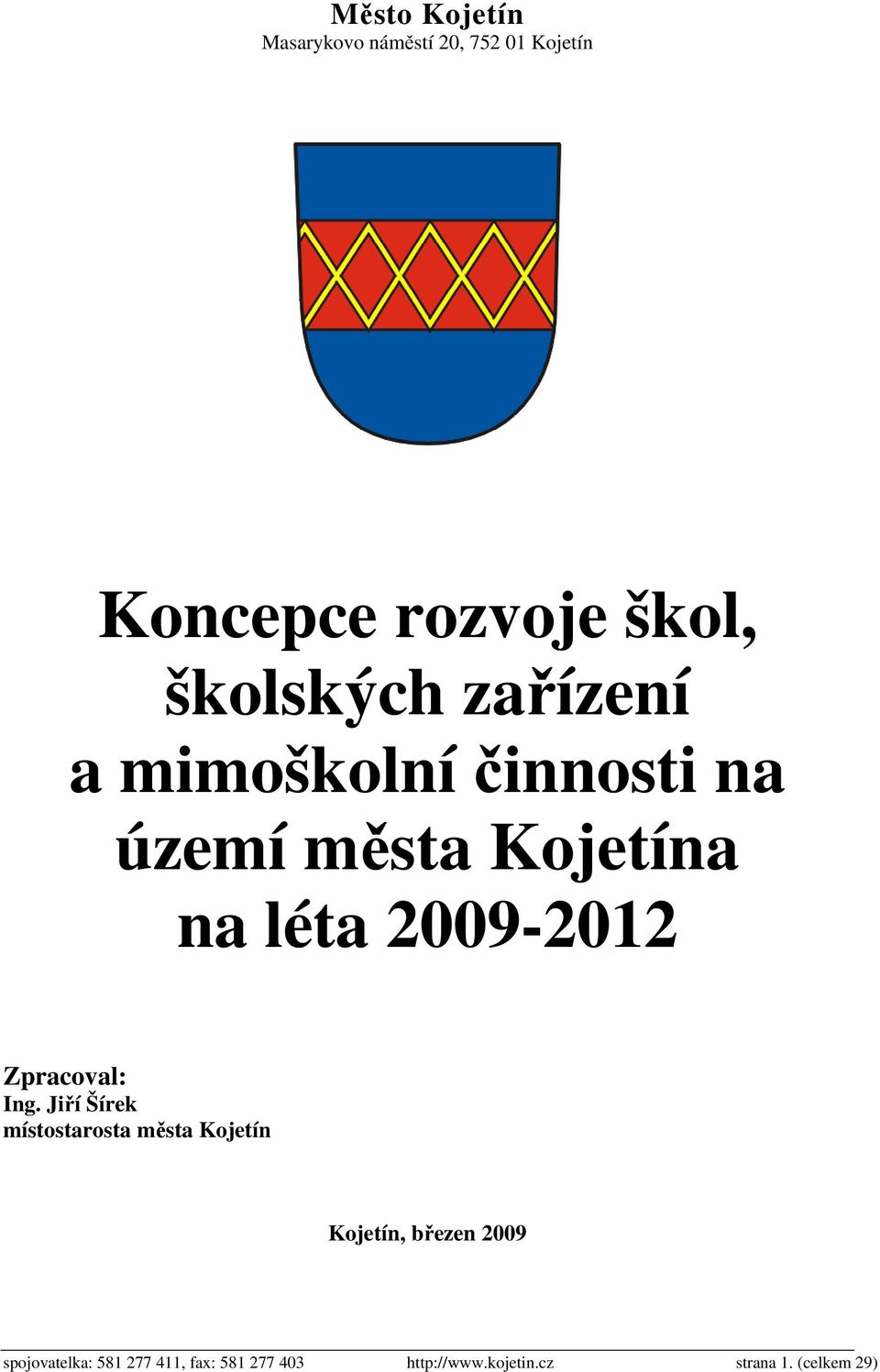 2009-2012 Zpracoval: Ing.