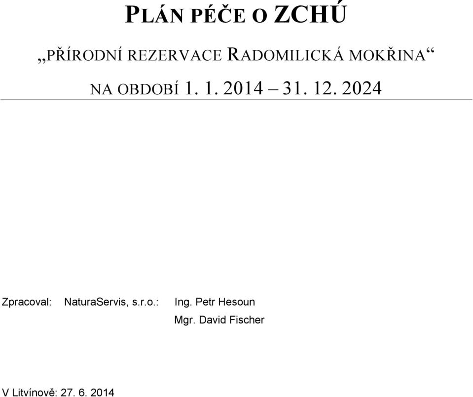 12. 2024 Zpracoval: NaturaServis, s.r.o.: Ing.