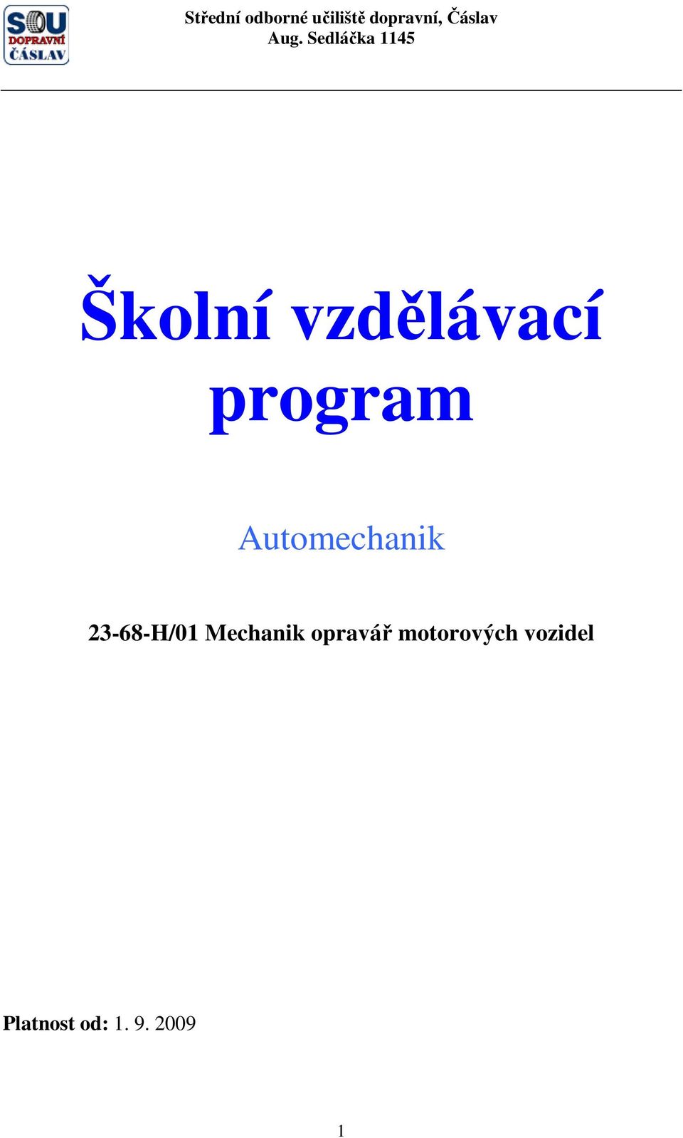 Mechanik opravář motorových