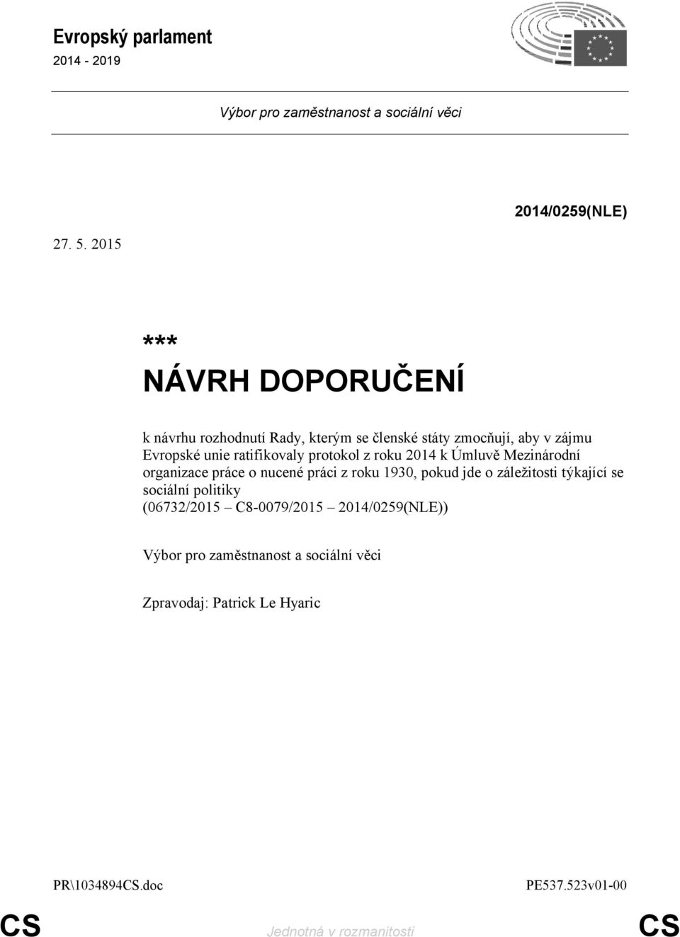 protokol z roku 2014 k Úmluvě Mezinárodní organizace práce o nucené práci z roku 1930, pokud jde o záležitosti týkající se