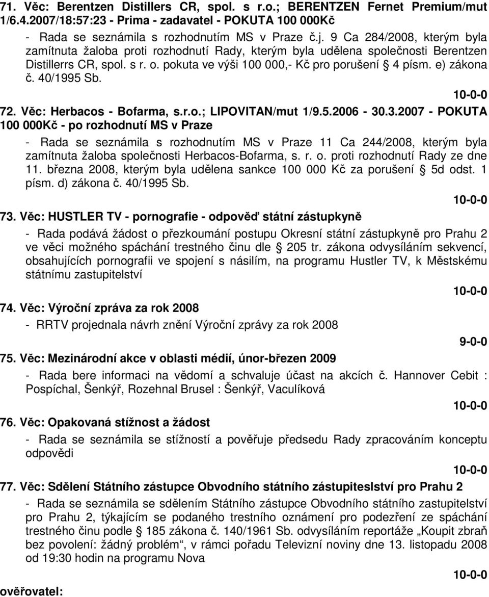 40/1995 Sb. 72. Věc: Herbacos - Bofarma, s.r.o.; LIPOVITAN/mut 1/9.5.2006-30