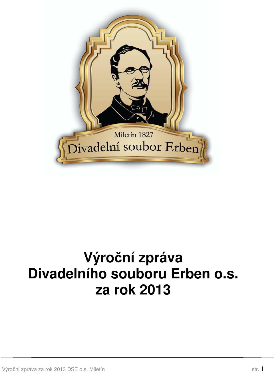 2013 Výroční zpráva za rok