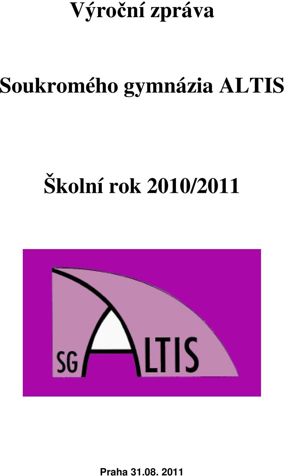 ALTIS Školní rok