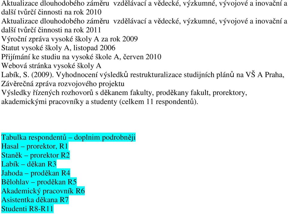 školy A Labík, S. (2009).