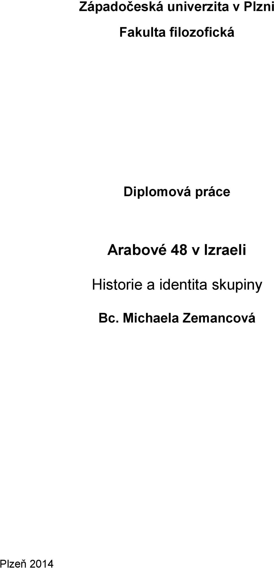 Arabové 48 v Izraeli Historie a