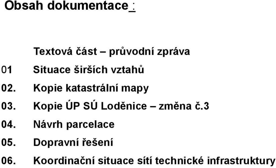 Kopie ÚP SÚ Loděnice změna č.3 04. Návrh parcelace 05.