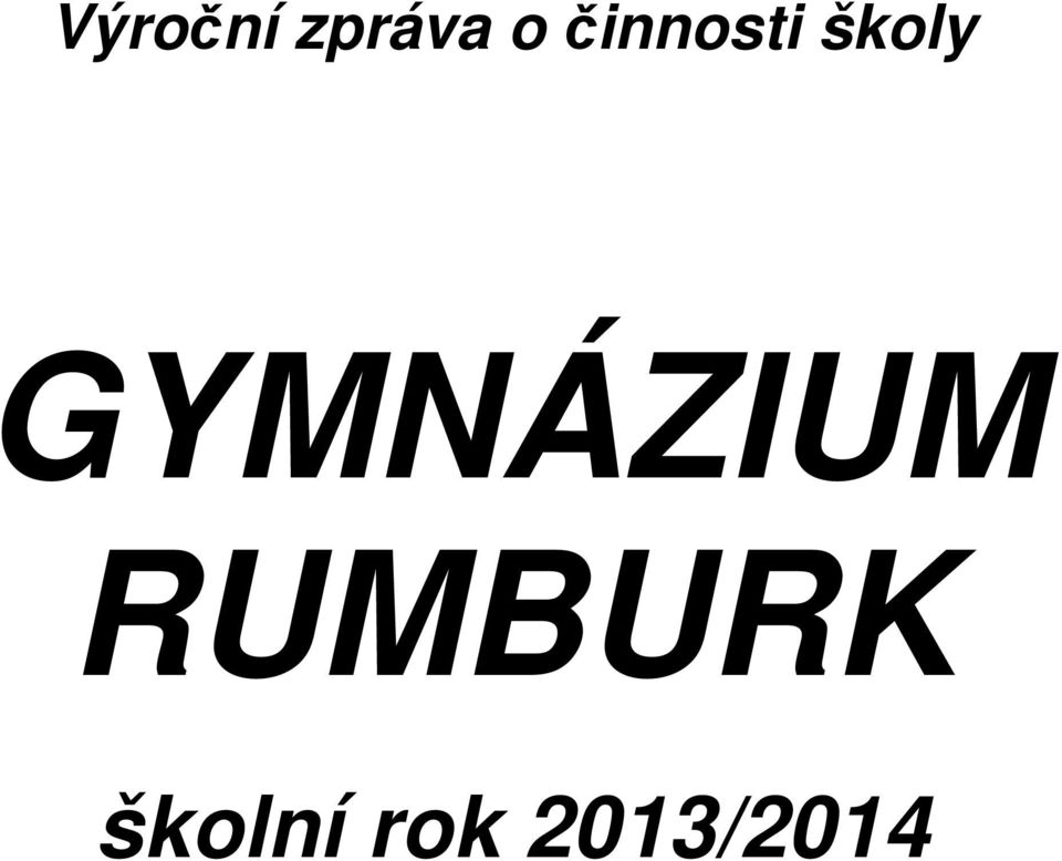 GYMNÁZIUM RUMBURK