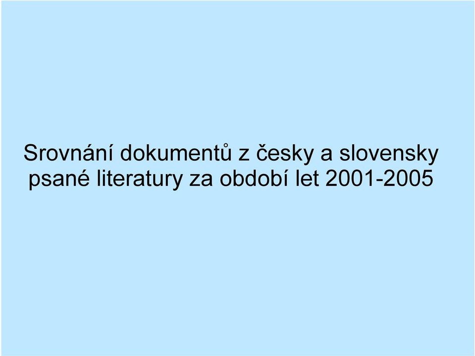 psané literatury za