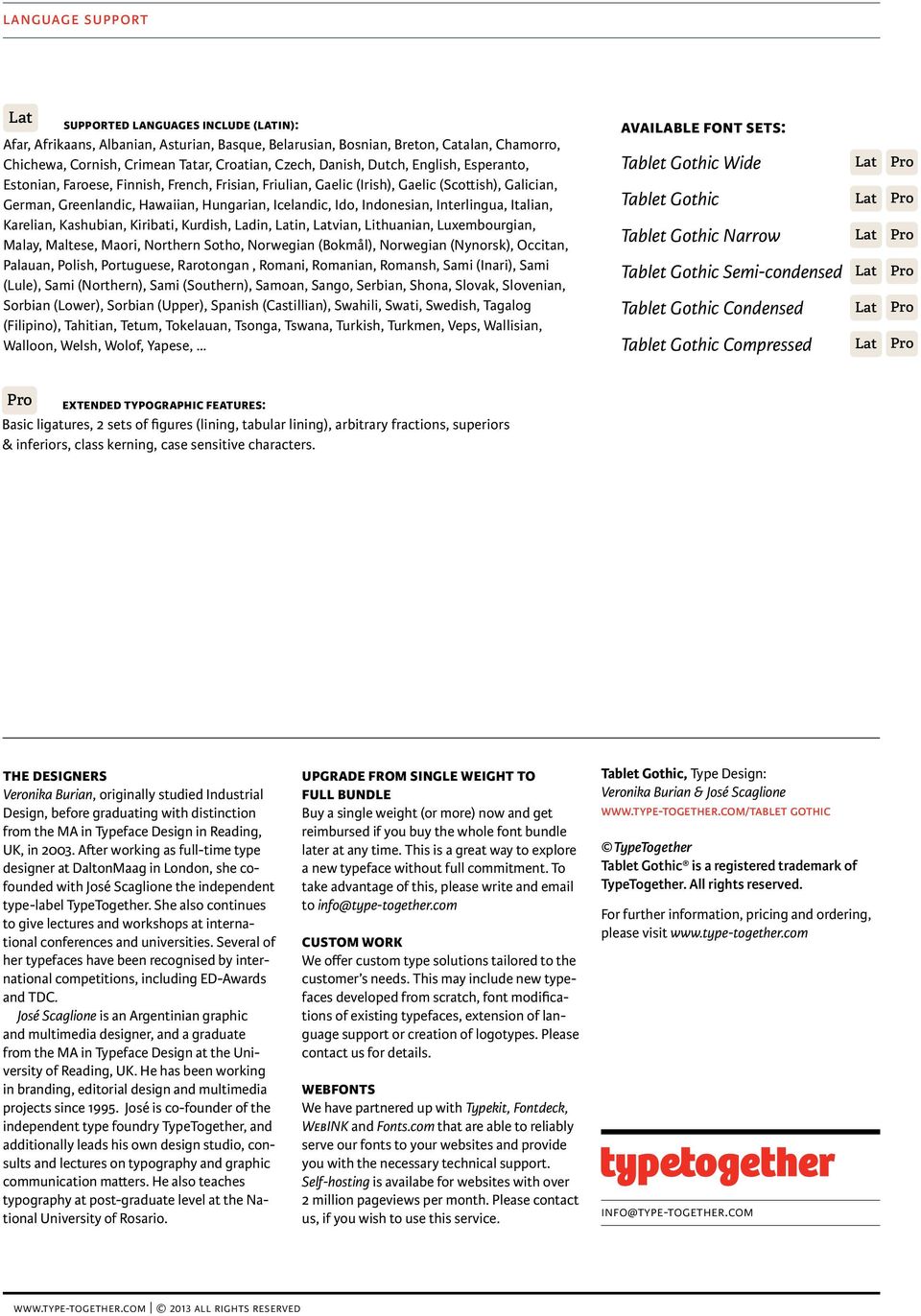 Indonesian, Interlingua, Italian, Karelian, Kashubian, Kiribati, Kurdish, Ladin, Latin, Latvian, Lithuanian, Luxembourgian, Malay, Maltese, Maori, Northern Sotho, Norwegian (Bokmål), Norwegian