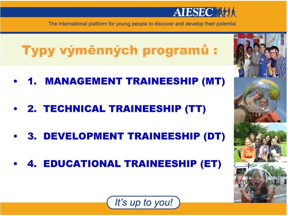 TECHNICAL TRAINEESHIP (TT) 3.