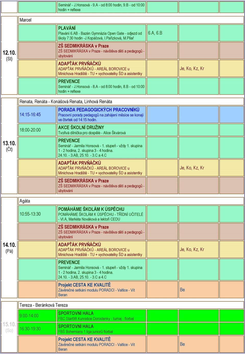 00 hodin + reflexe 13.10.