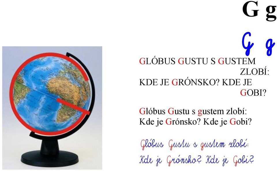 Glóbus Gustu s gustem zlobí: Kde je Grónsko?