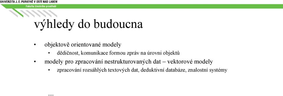 zpracování nestrukturovaných dat vektorové modely zpracování