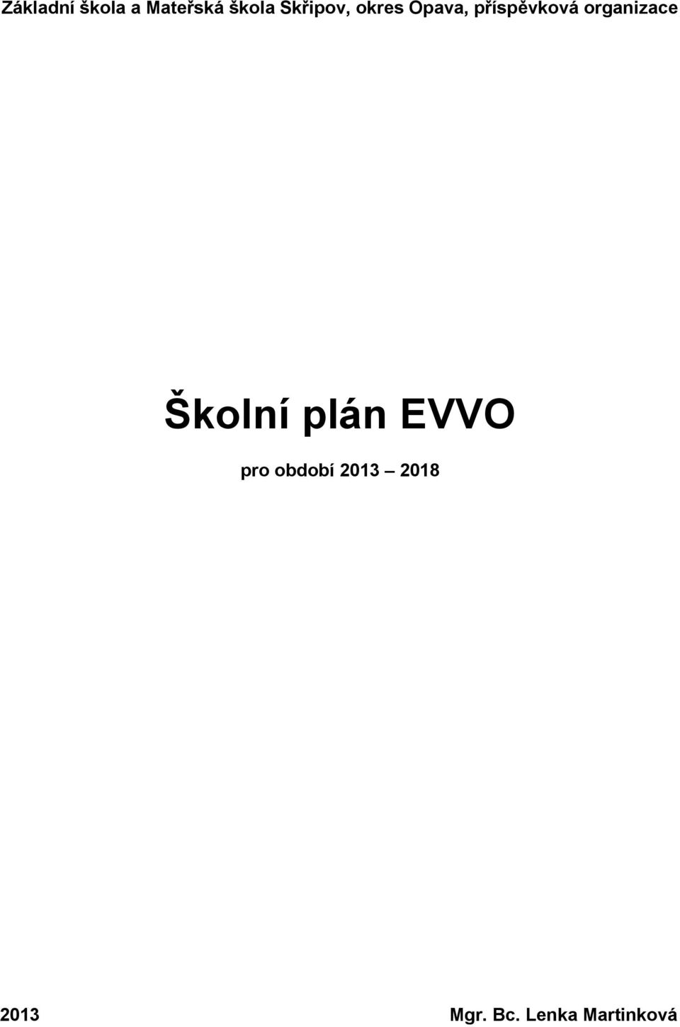 organizace Školní plán EVVO pro