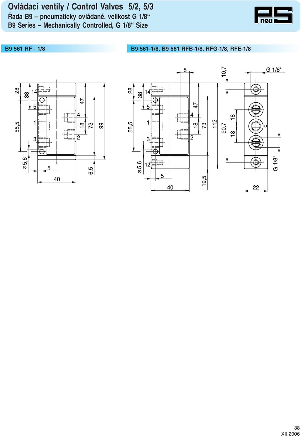 Mechanically Controlled, G /8 Size B9 56 RF -