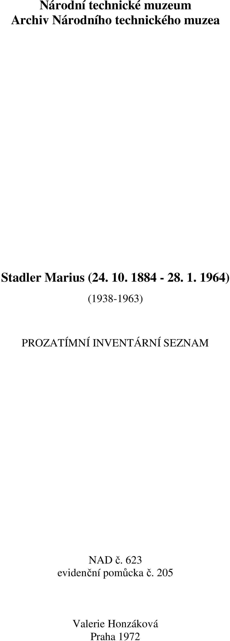 1. 1964) (1938-1963) PROZATÍMNÍ INVENTÁRNÍ SEZNAM