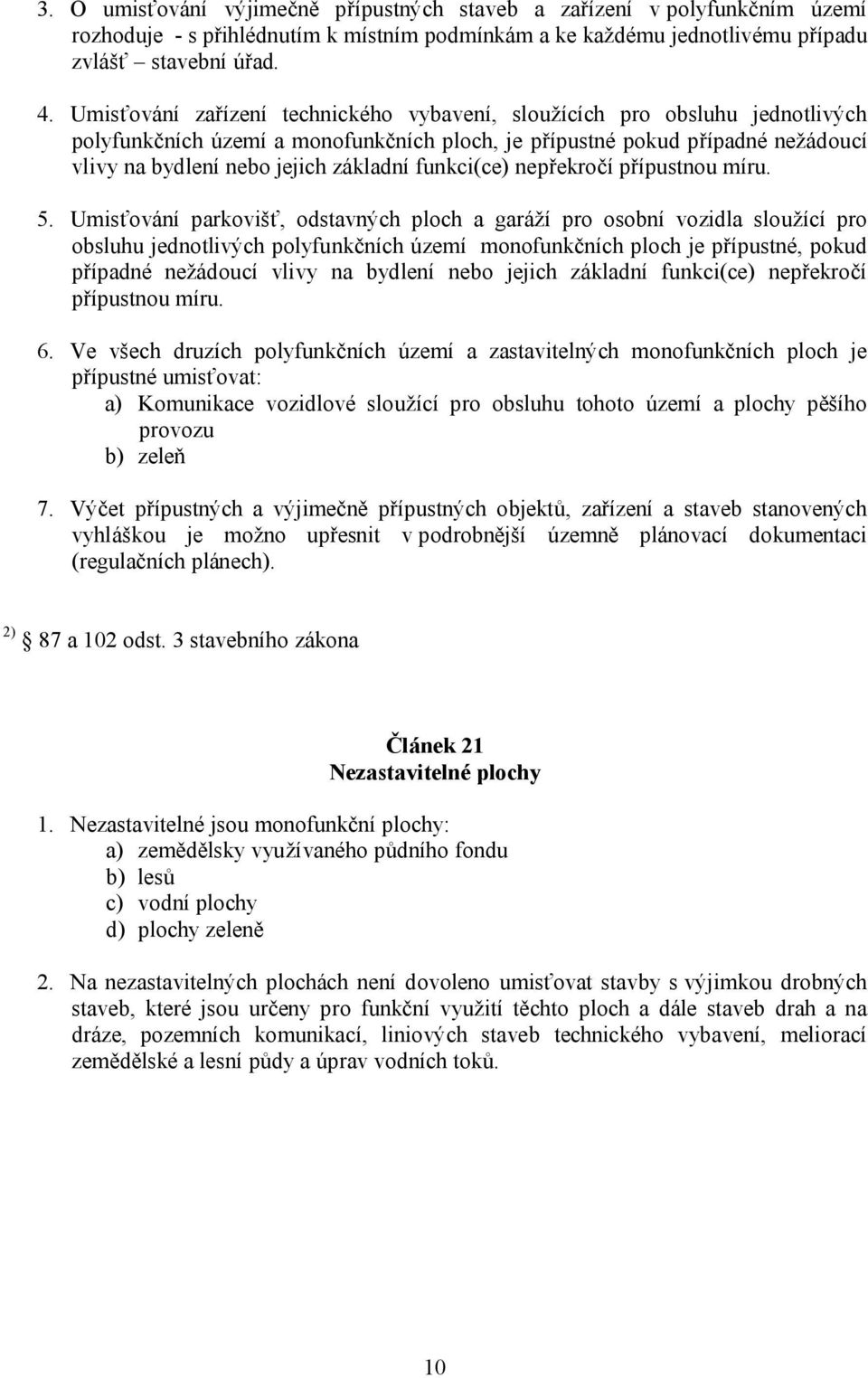 funkci(ce) nepřekročí přípustnou míru. 5.