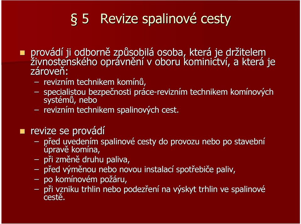 spalinových cest.