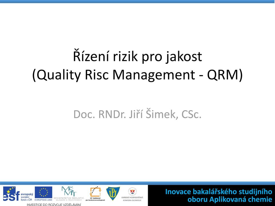 Management - QRM)