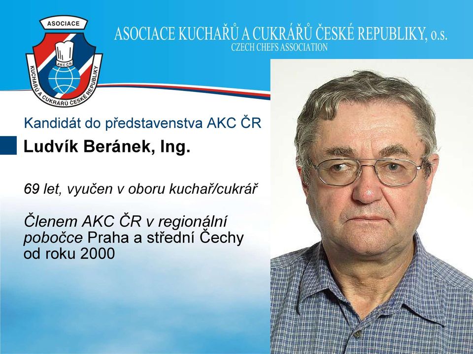 kuchař/cukrář Členem AKC ČR v