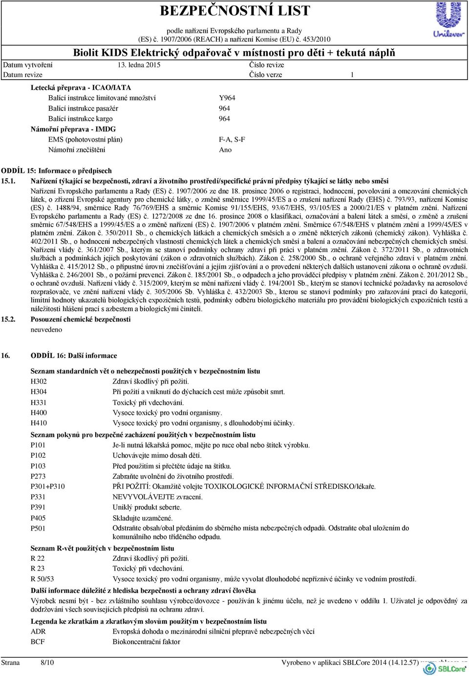 964 F-A, S-F Ano ODDÍL 5: Informace o předpisech 5.