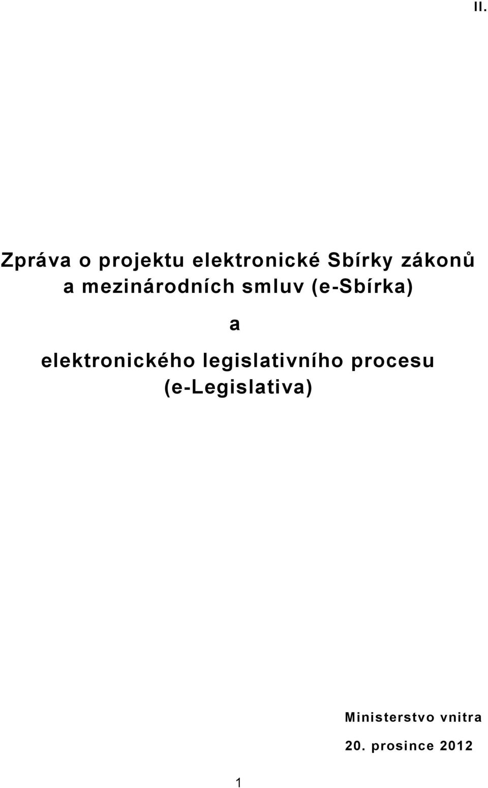 elektronického legislativního procesu
