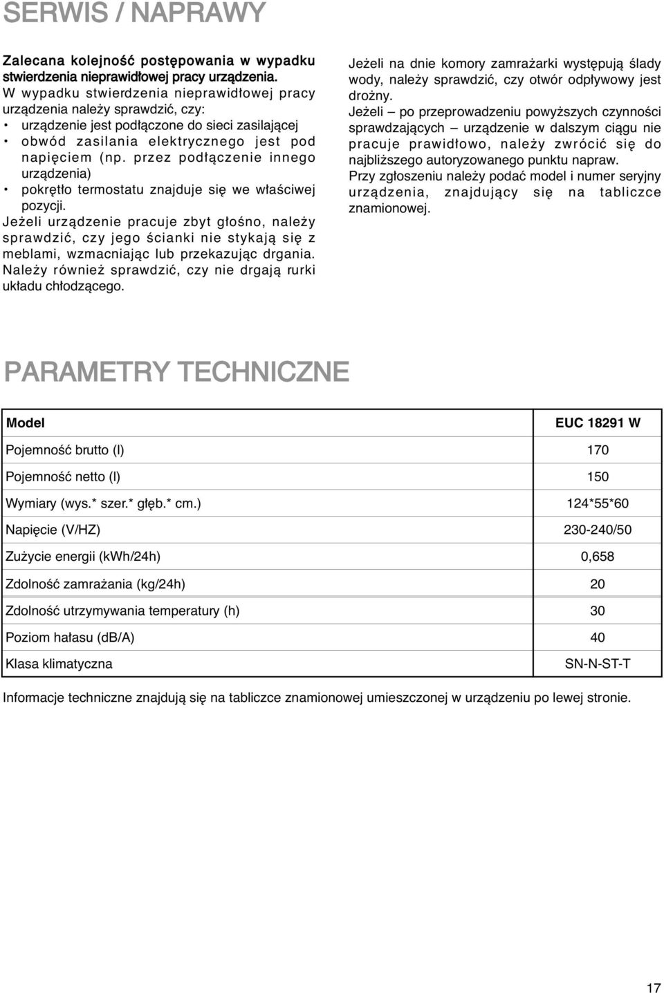 przez pod àczenie innego urzàdzenia) pokr t o termostatu znajduje si we w aêciwej pozycji.