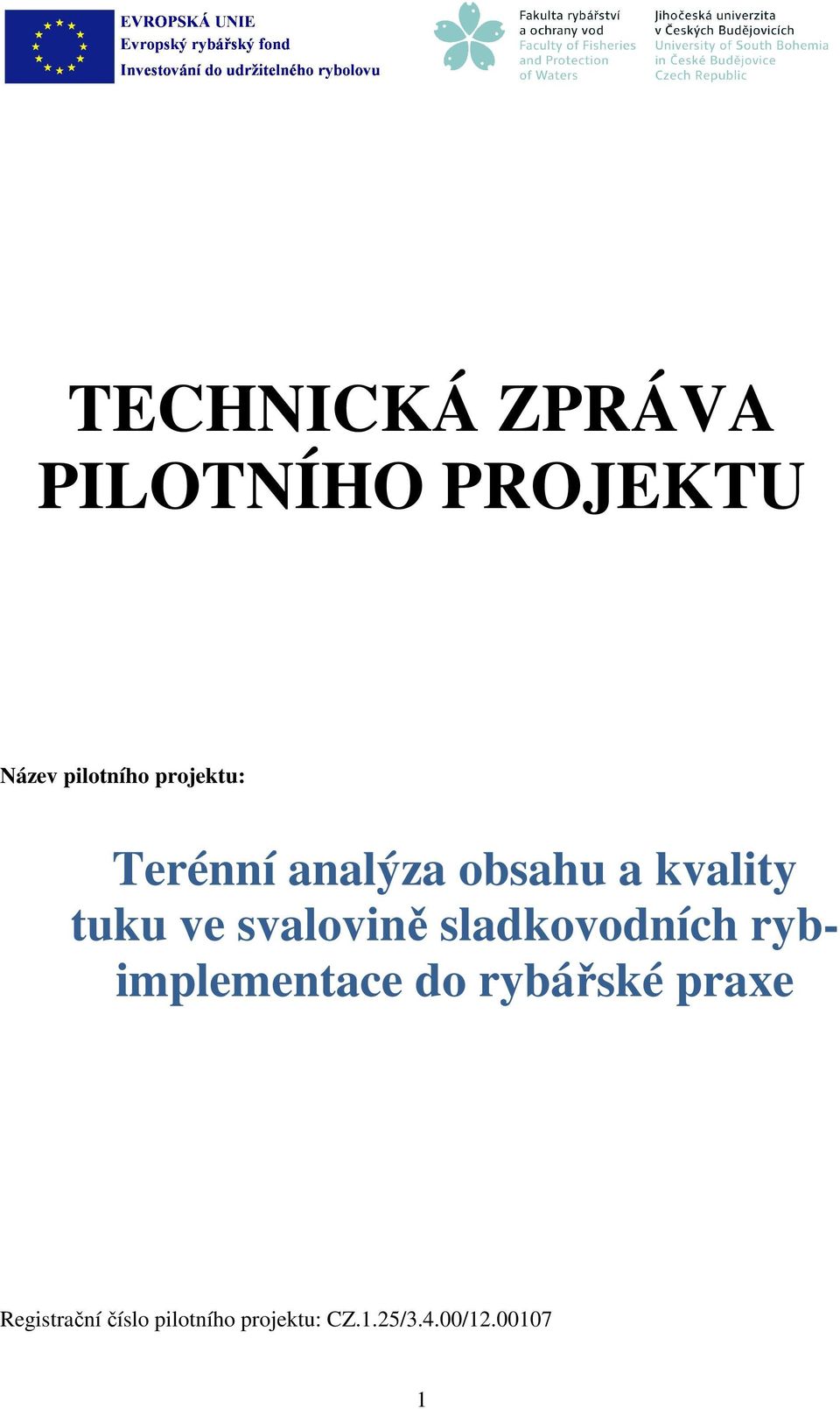 svalovině sladkovodních rybimplementace do rybářské