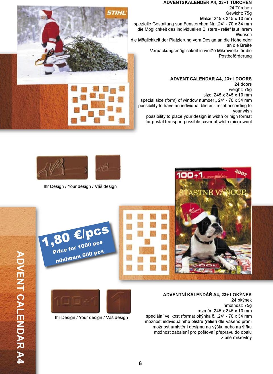 Mikrowolle für die Postbeförderung ADVENT CALENDAR A4, 23+1 DOORS 24 doors weight: 75g size: 245 x 345 x 10 mm special size (form) of window number 24-70 x 34 mm possibility to have an individual
