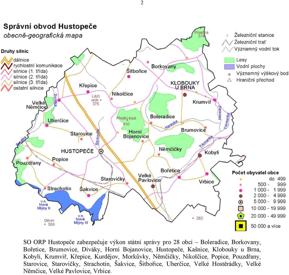 Krumvíř, Křepice, Kurdějov, Morkůvky, Němčičky, Nikolčice, Popice, Pouzdřany, Starovice,