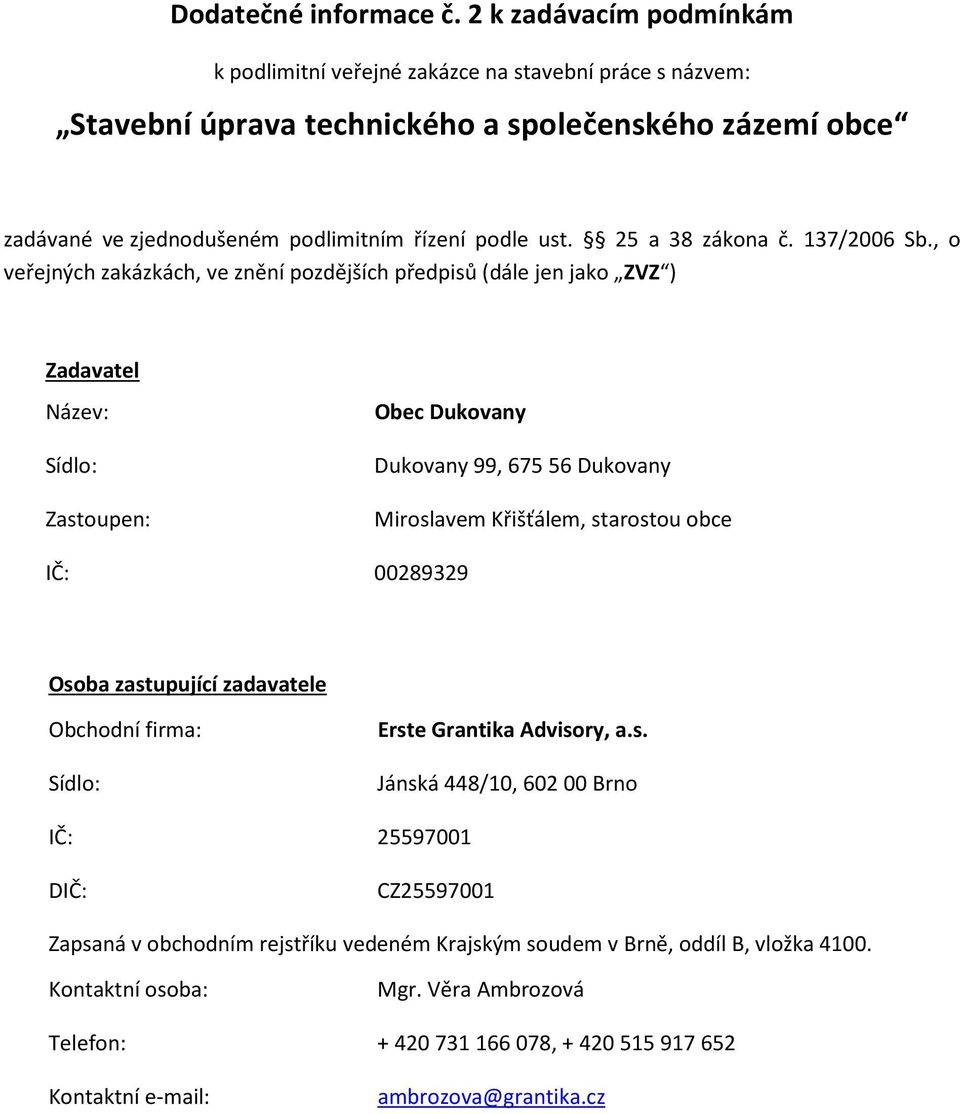 25 a 38 zákona č. 137/2006 Sb.