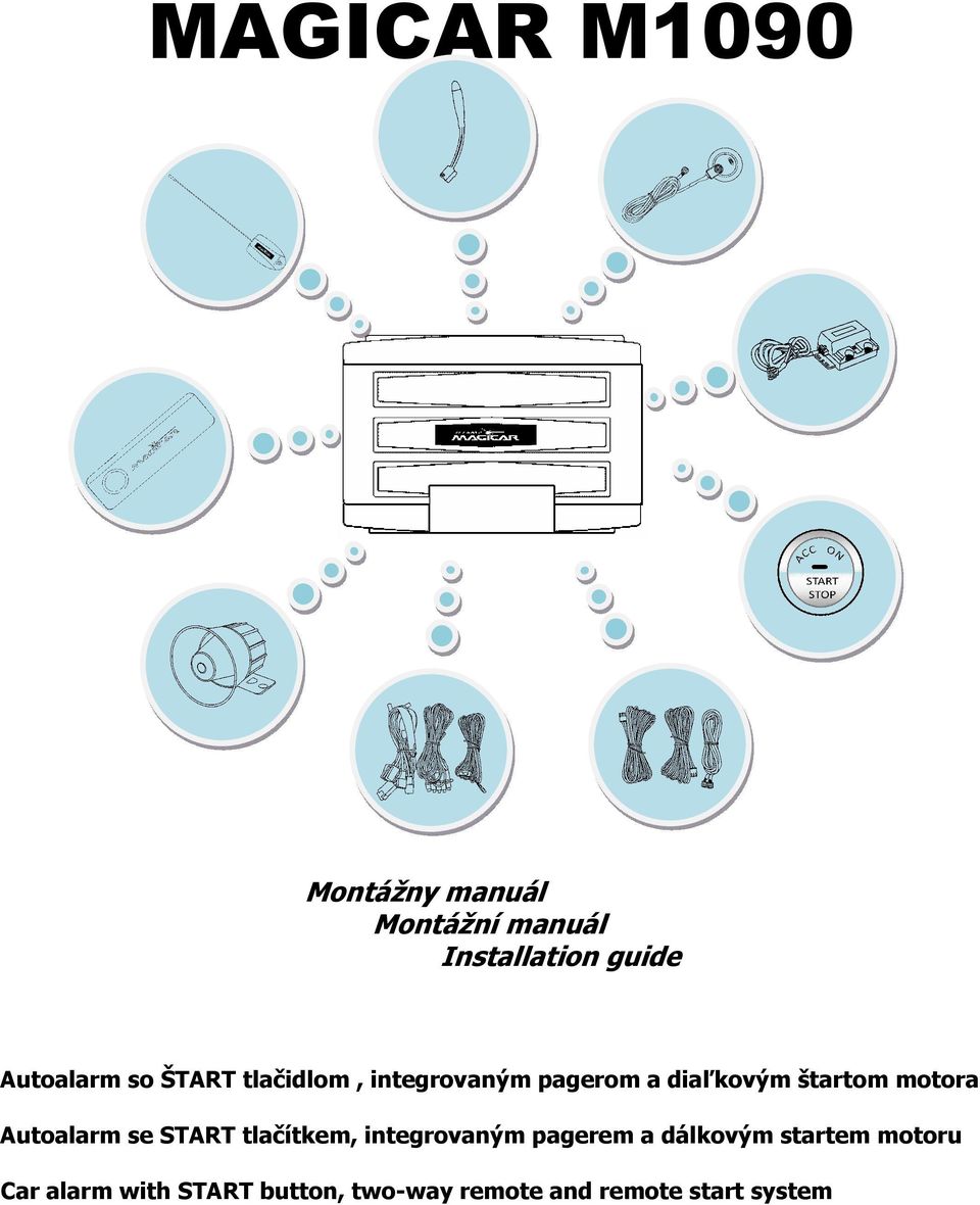 štartom motora Autoalarm se tlačítkem, integrovaným pagerem a