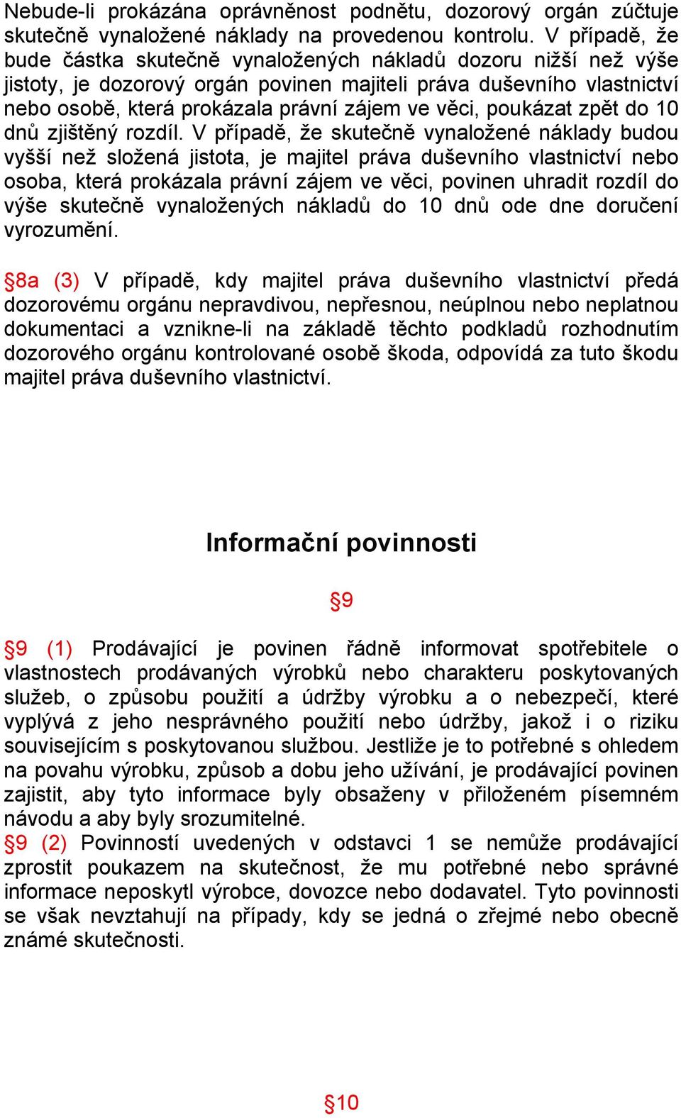 poukázat zpět do 10 dnů zjištěný rozdíl.