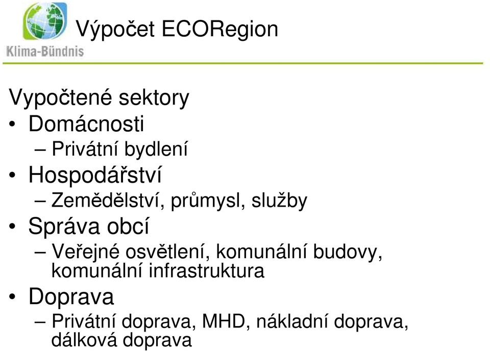 obcí Veřejné osvětlení, komunální budovy, komunální