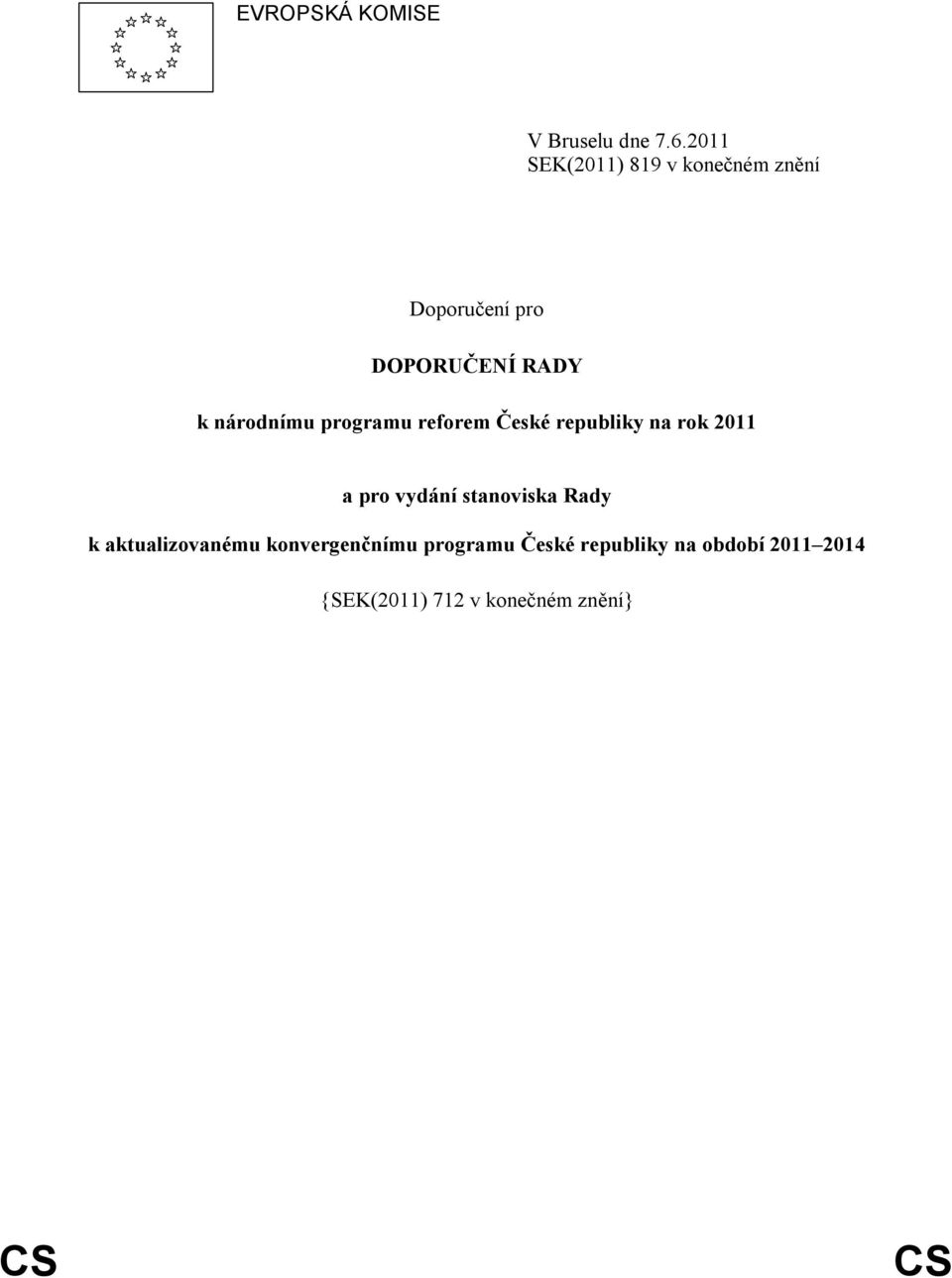 národnímu programu reforem České republiky na rok 2011 a pro vydání