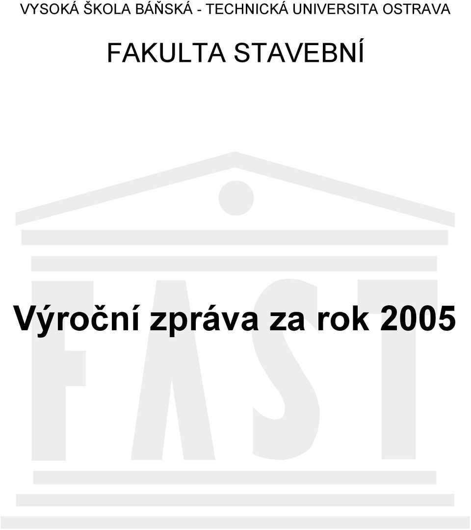 OSTRAVA FAKULTA