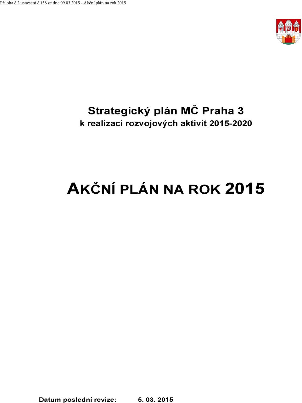 2015-2020 AKČNÍ PLÁN NA ROK