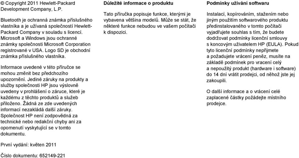 Informace uvedené v této příručce se mohou změnit bez předchozího upozornění.