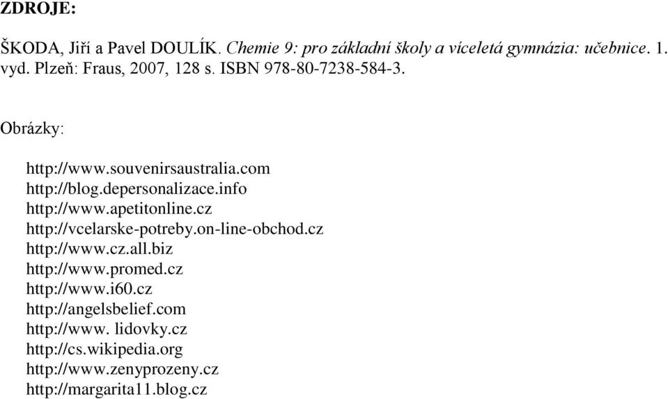 info http://www.apetitonline.cz http://vcelarske-potreby.on-line-obchod.cz http://www.cz.all.biz http://www.promed.