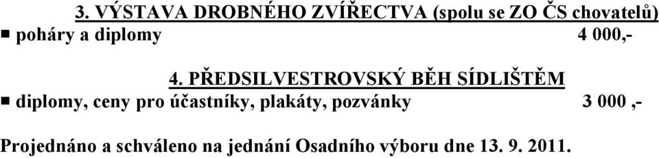 PŘEDSILVESTROVSKÝ BĚH SÍDLIŠTĚM diplomy, ceny pro